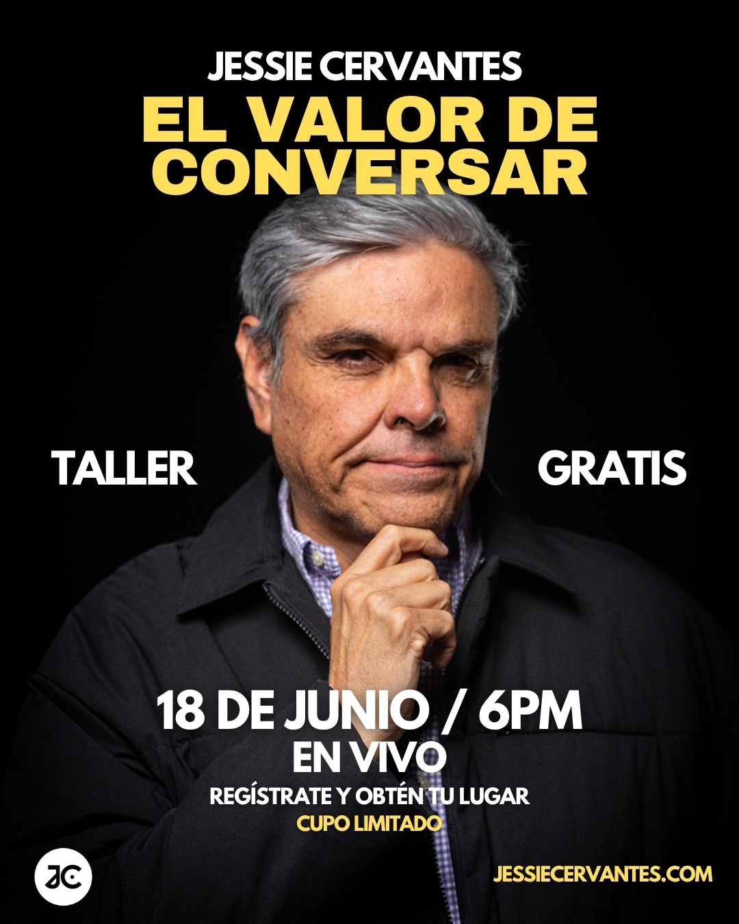 Cartel oficial del taller El Valor de Conversar con Jessie Cervantes - 18 de junio