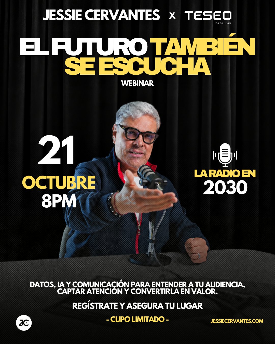 Cartel del webinar El futuro también se escucha con Jessie Cervantes × Teseo Data Lab, 21 de octubre de 2026 a las 8 PM