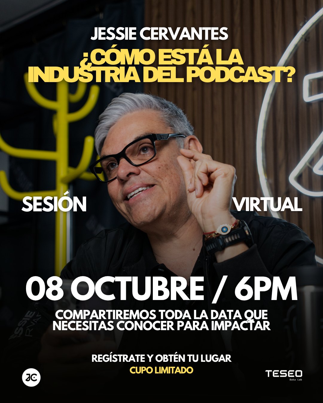Cartel del webinar "¿Cómo está la industria del podcast?" con Jessie Cervantes, 8 de octubre de 2026 a las 18:00 h