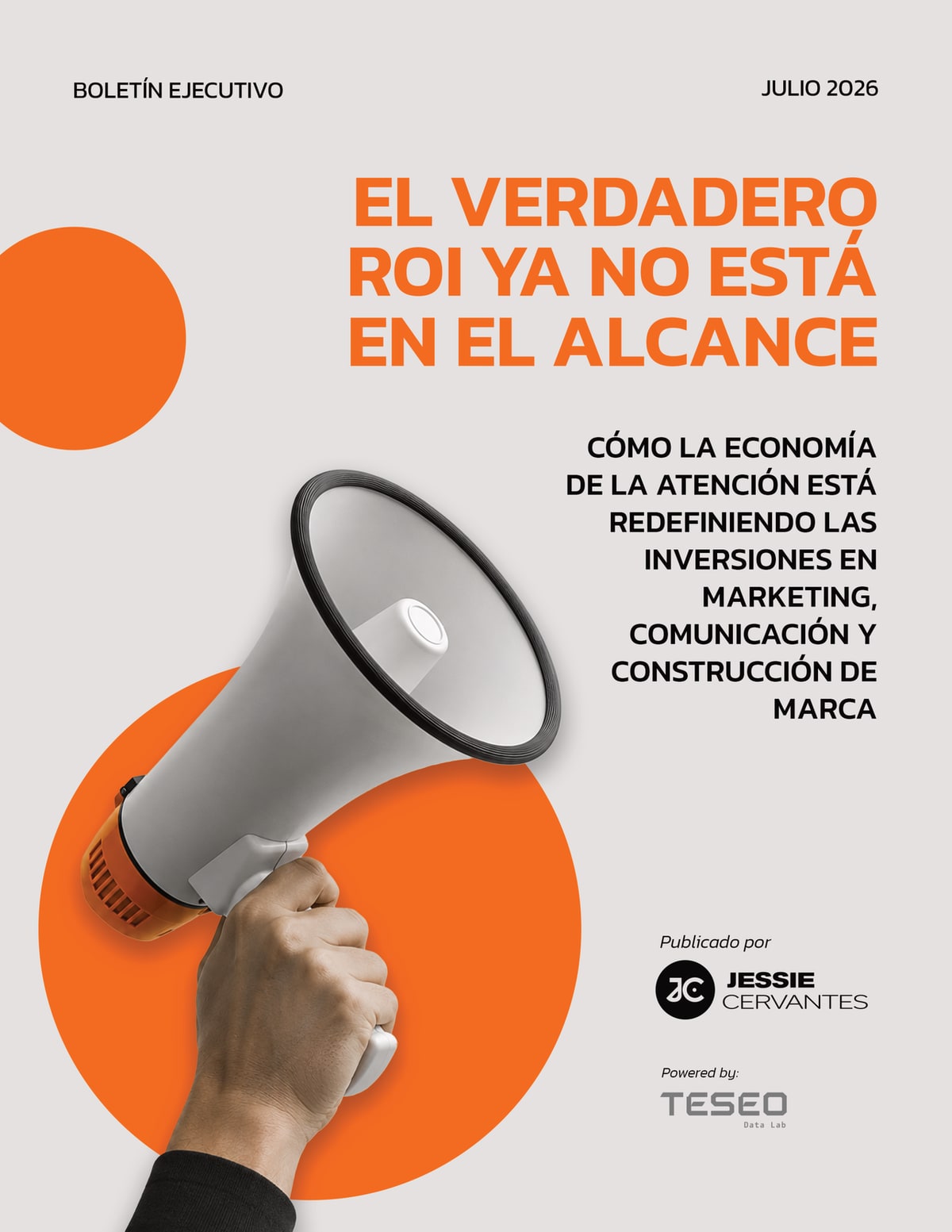 Portada del boletín: El verdadero ROI ya no está en el alcance