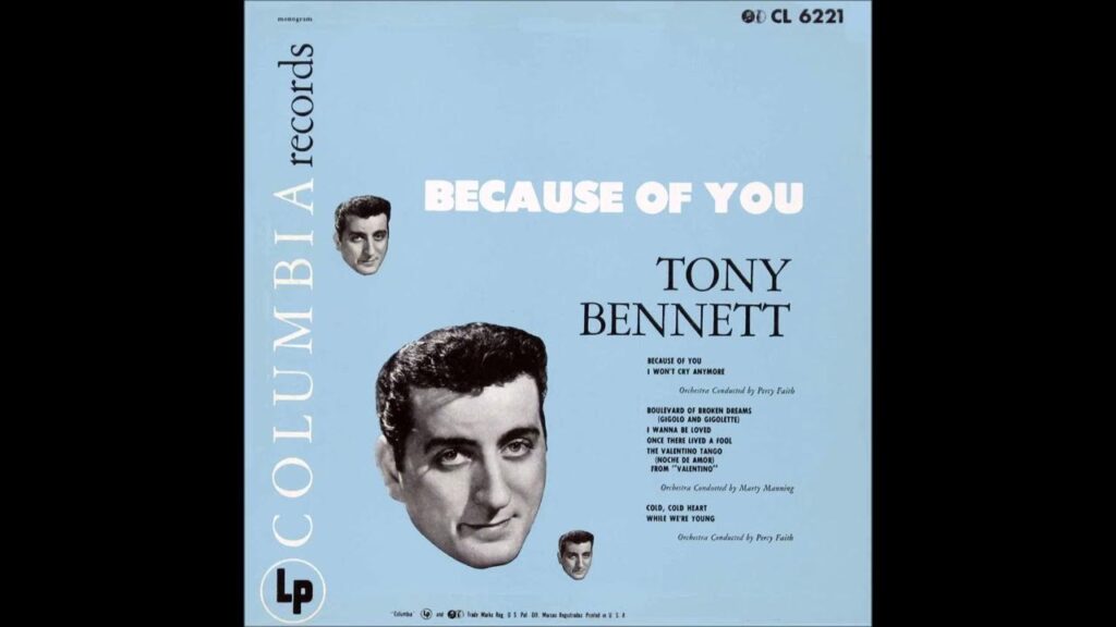 "Because Of You" Tony Bennett