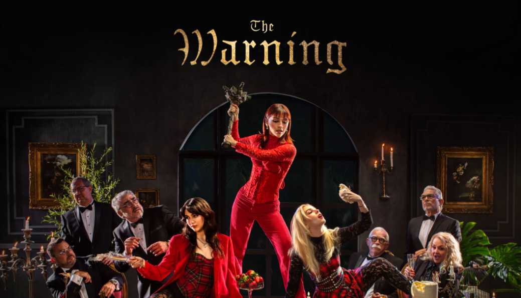 The Warning estrena su esperado álbum “Keep me Fed”