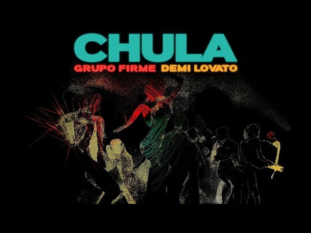 Grupo Firme y Demi Lovato estrenan "Chula"