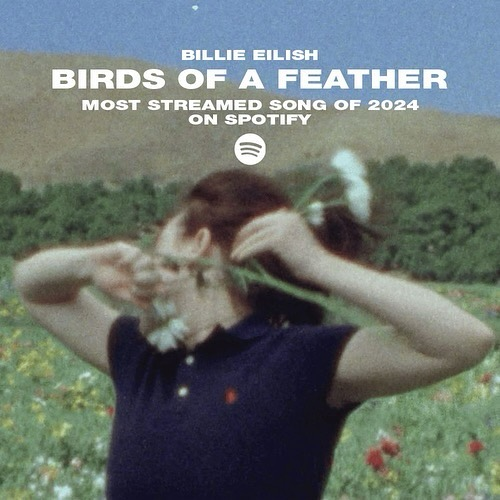 "Birds of a Feather" de Billie Eilish fue la canción más reproducida del 2024 en Spotify